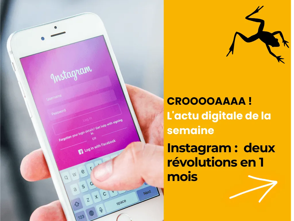 Instagram : deux révolutions en 1 mois